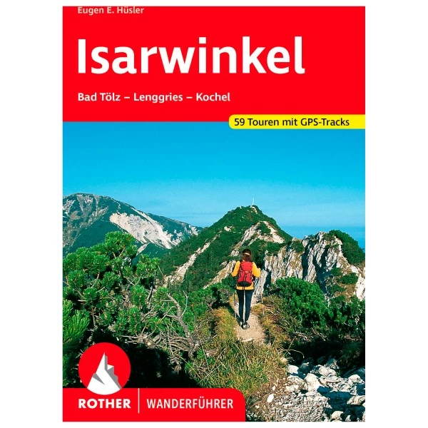 Isarwinkel - Walking Guide Book 3 Isarwinkel - Walking Guide Book