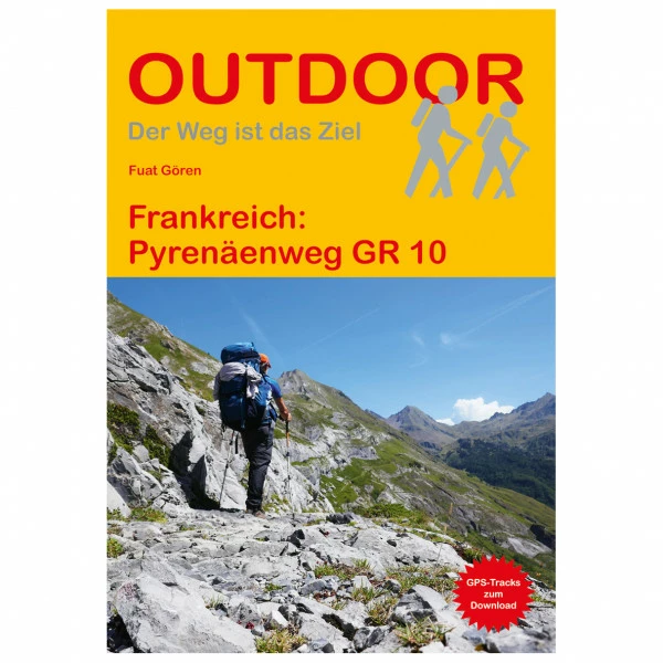 Frankreich: Pyrenäenweg GR 10 - Walking Guide Book 3 Frankreich: Pyrenäenweg GR 10 - Walking Guide Book