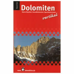 Dolomiten Vertikal - Climbing Guide