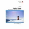 Schneeschuhtouren Tessin Und Misox - Walking Guide Book -Outdoor Equipment Sales Shop sac verlag schneeschuhtouren tessin und misox walking guide book
